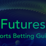 Everything You Need to Know About Futures Bets